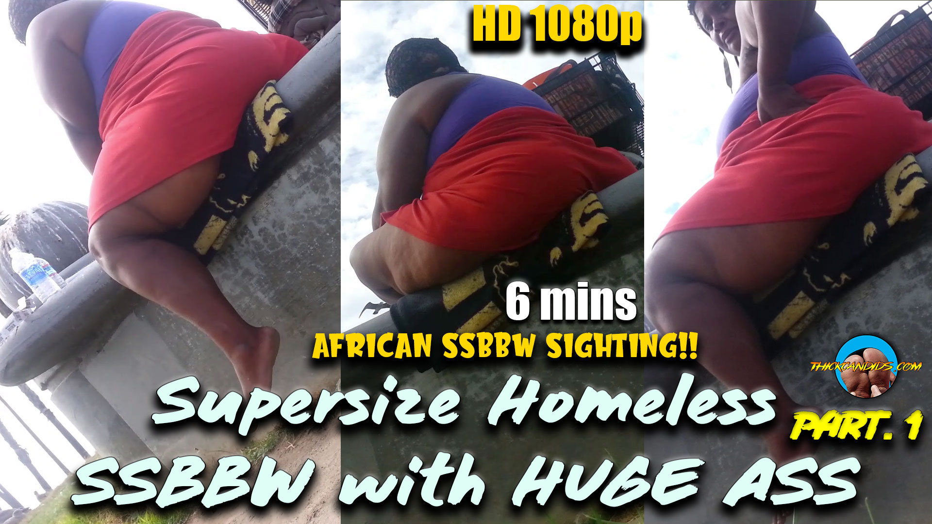 Supersize Homeless SSBBW with HUGE ASS part. 1