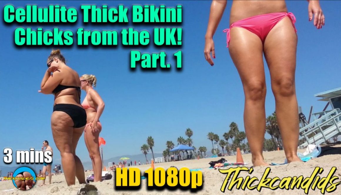 Cellulite-Thick-Bikini-Chicks-from-the-UK!-Part.-1