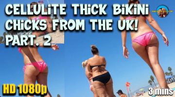 Cellulite-Thick-Bikini-Chicks-from-the-UK!-Part.-2